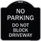 Signmission No Parking Do Not Block Driveway Heavy-Gauge Aluminum Architectural Sign, 18" x 18", BS-1818-23627 A-DES-BS-1818-23627 - alternate 1